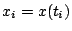 \( x_{i}=x(t_{i}) \)